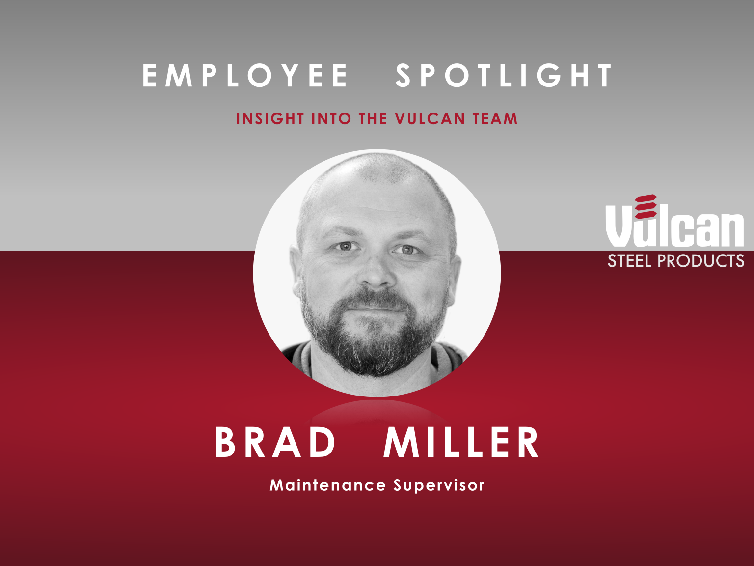 Brad Miller – Maintenance Supervisor